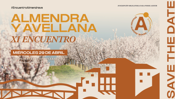 Save The Date Miércoles 29 de abril de 2026. XI Encuentro de la Almendra y la Avellana en Cuenca