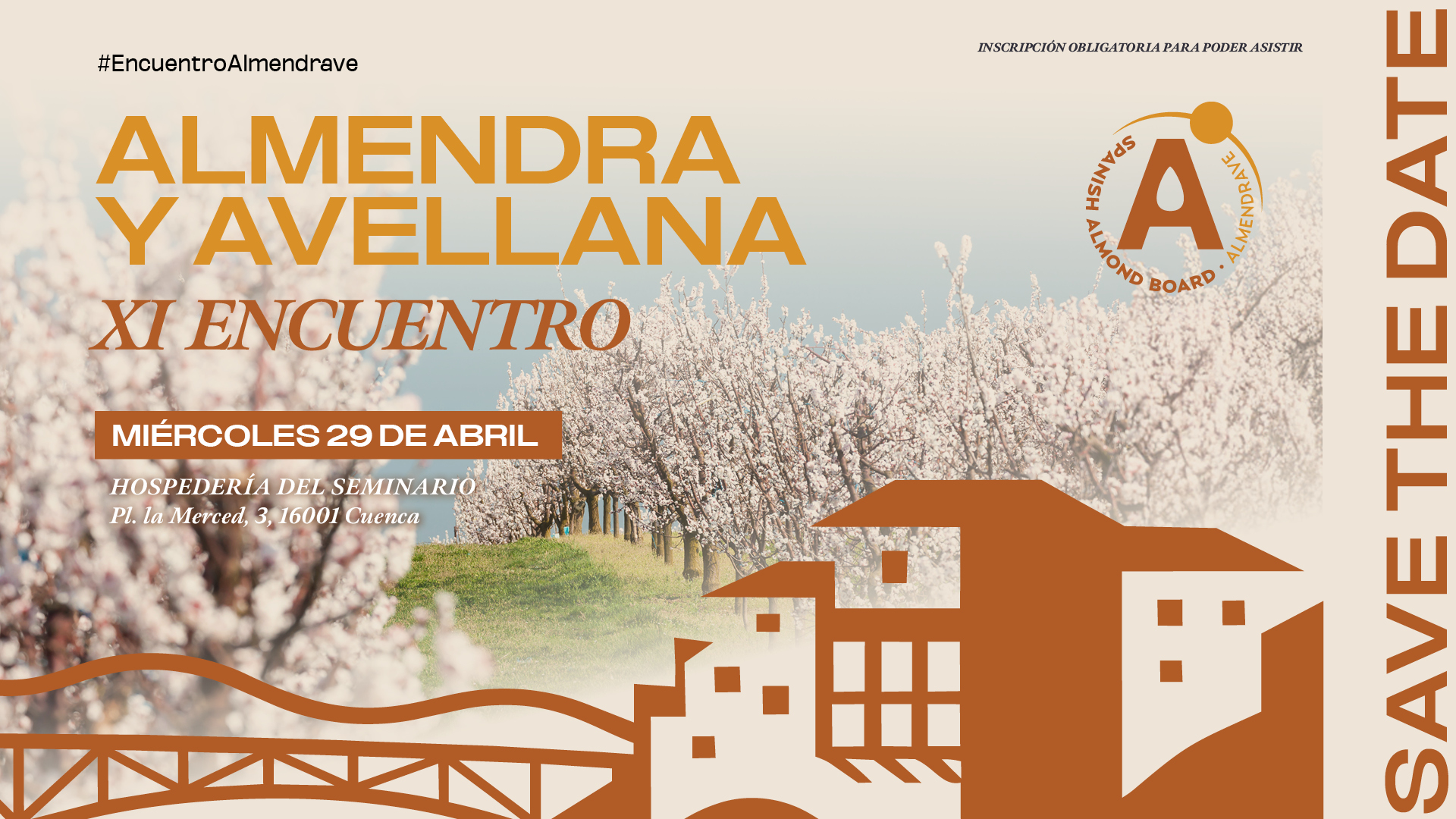 Save The Date Miércoles 29 de abril de 2026. XI Encuentro de la Almendra y la Avellana en Cuenca